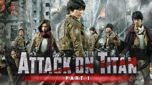 Watch Attack On Titan Part 1 Netflix